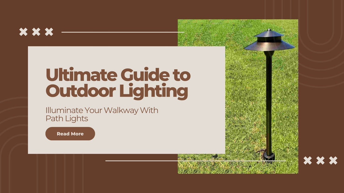 The Ultimate Guide to Outdoor Lighting Path Lights: Illuminate Your Walkway with Style