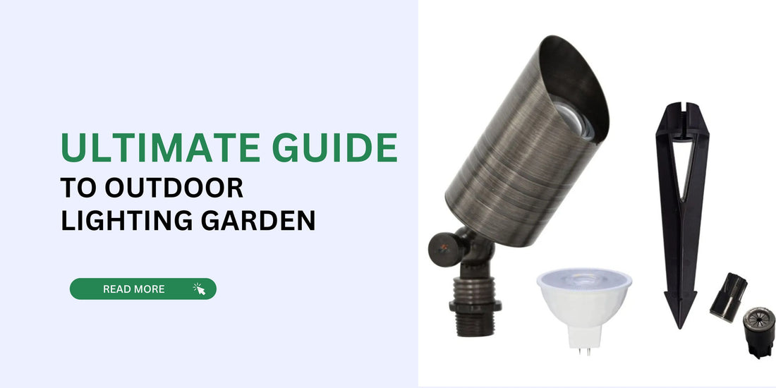 The Ultimate Guide to Outdoor Lighting Garden