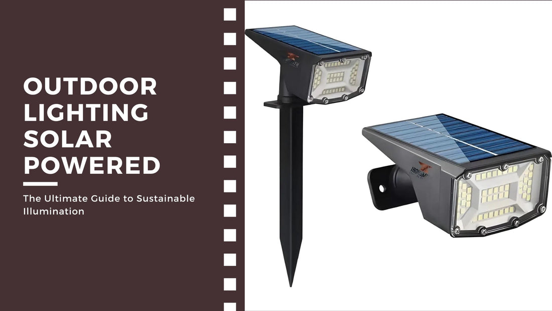 Outdoor Lighting Solar Powered: The Ultimate Guide to Sustainable Illumination