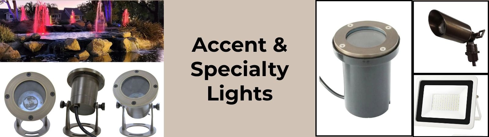 Accent & Specialty Lights