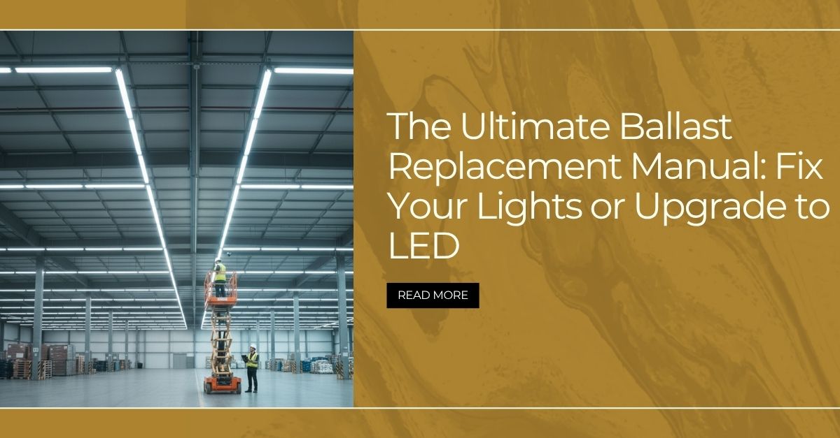 Ballast Replacement