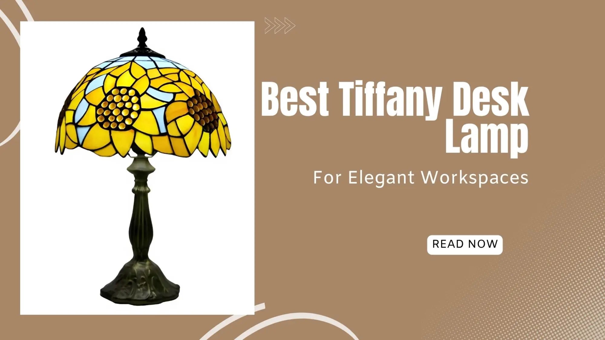 Best Tiffany Desk Lamp for Elegant Workspaces