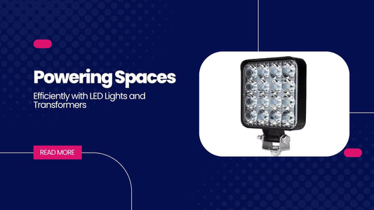 Powering Spaces Efficiently with LED Lights and Transformers