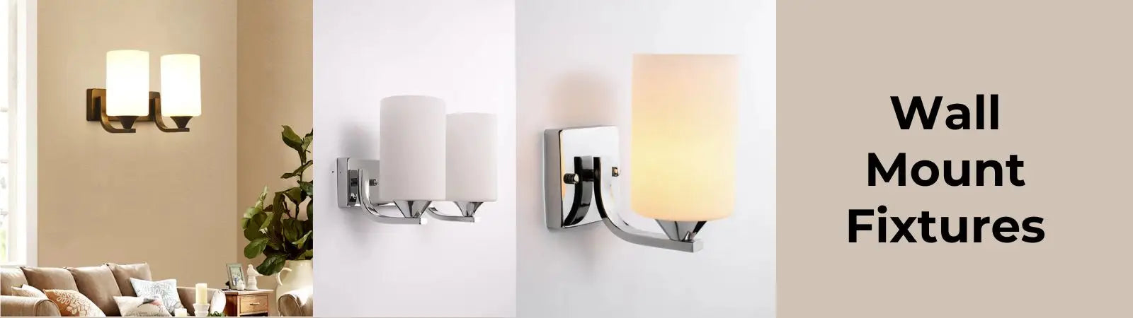 Wall Mount Fixtures