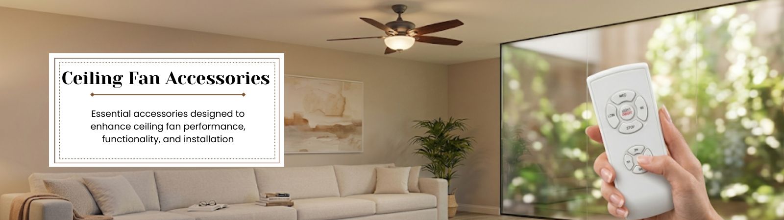 Ceiling fan Accessories